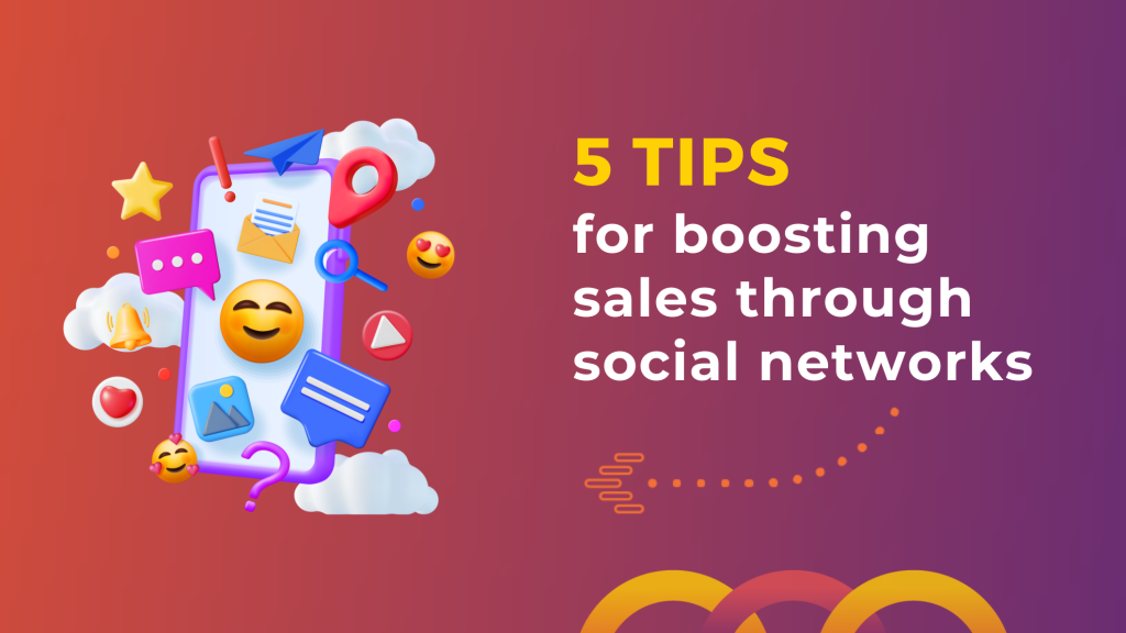Tips for Boosting Your Sales with Social Media in 2024! | Bridge Media